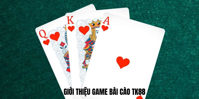 Giới thiệu game Bài cào TK88